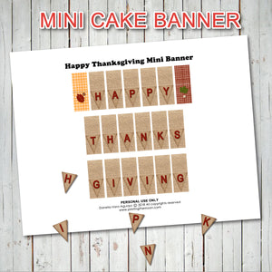 HAPPY THANKSGIVING MINI CAKE BANNER – Digital file -Instant Download-