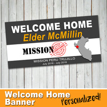 WELCOME HOME BANNER – LDS Missionary Welcome Banner -Digital file - Personalized -